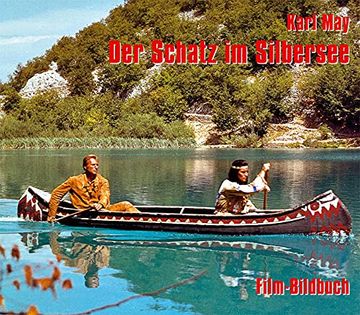 portada Karl May. Der Schatz im Silbersee. Film-Bildbuch (en Alemán)