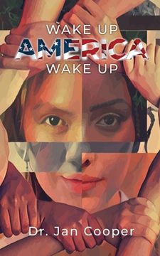 portada Wake Up America Wake Up (en Inglés)