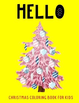 portada Hello: Christmas Coloring Book For Kids (en Inglés)