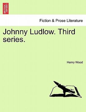 portada johnny ludlow. third series. (in English)