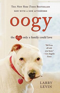 portada Oogy: The dog Only a Family Could Love (en Inglés)