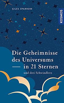 portada Die Geheimnisse des Universums in 21 Sternen (Und Drei Schwindlern) (in German)