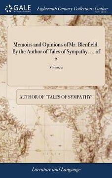 portada Memoirs and Opinions of Mr. Blenfield. By the Author of Tales of Sympathy. ... of 2; Volume 2 (in English)