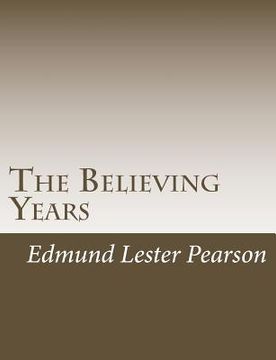 portada The Believing Years (in English)