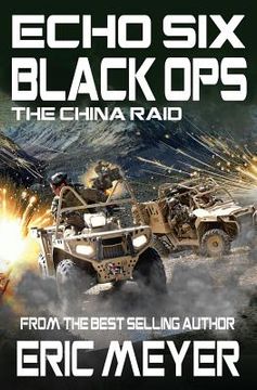 portada Echo Six: Black Ops 8 - The China Raid (in English)