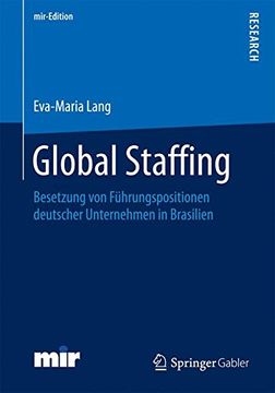 portada Global Staffing: Besetzung von Führungspositionen Deutscher Unternehmen in Brasilien 
