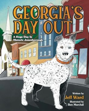 portada Georgia's Day Out: A Dogs Day In Historic Jonesborough (en Inglés)
