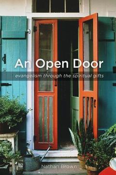 portada An Open Door: Evangelism through the Spiritual Gifts (en Inglés)