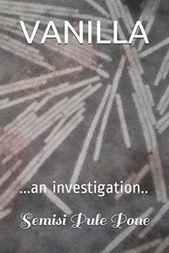 portada Vanilla: An Investigation. 