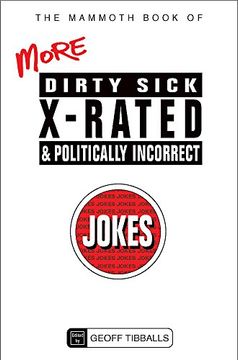 portada The Mammoth Book of More Dirty, Sick, X-Rated and Politically Incorrect Jokes