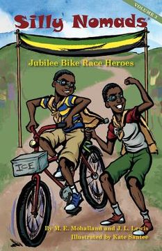 portada Silly Nomads Jubilee Bike Race Heroes (in English)