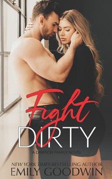 portada Fight Dirty (en Inglés)