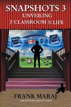 portada Snapshots 3: Unveiling the Classroom of Life (en Inglés)