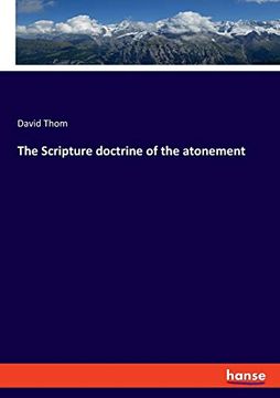 portada The Scripture Doctrine of the Atonement (en Inglés)