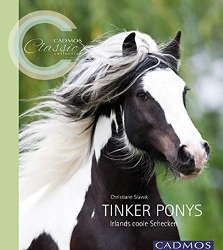 portada Tinker Ponys: Irlands Coole Schecken (Cadmos Classic Collection) (en Alemán)
