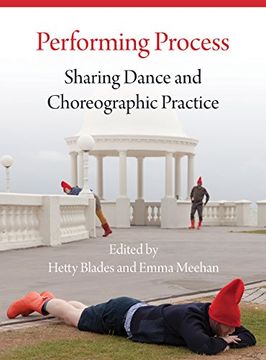portada Performing Process: Sharing Dance and Choreographic Practice (en Inglés)