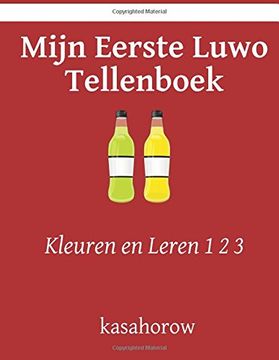 portada Mijn Eerste Luwo Tellenboek: Kleuren en Leren 1 2 3 (Luwo kasahorow) (Dutch Edition)