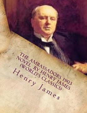 portada The Ambassadors 1903 NOVEL by Henry James (World's Classics) (en Inglés)