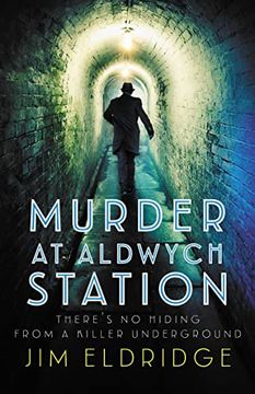 portada Murder at Aldwych Station (London Underground Station Mysteries) (en Inglés)