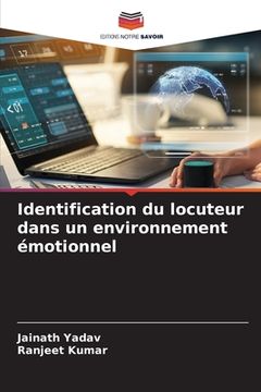 portada Identification du locuteur dans un environnement émotionnel (en Francés)