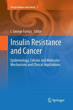 portada Insulin Resistance and Cancer: Epidemiology, Cellular and Molecular Mechanisms and Clinical Implications (en Inglés)
