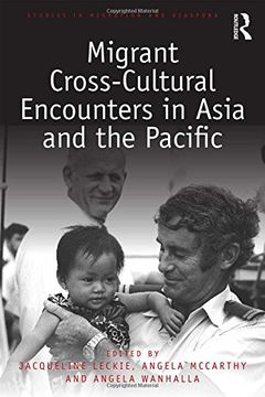 portada Migrant Cross-Cultural Encounters in Asia and the Pacific (en Inglés)