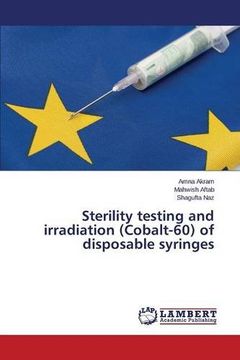 portada Sterility testing and irradiation (Cobalt-60) of disposable syringes