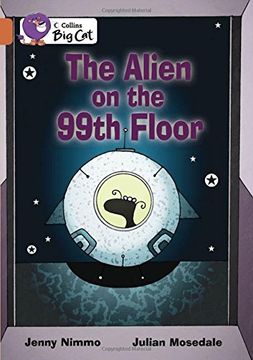 portada The Alien on the 99th Floor: Band 12/Copper (in English)