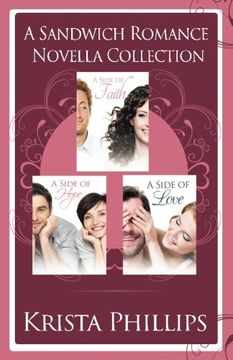 portada A Side of Faith, Hope & Love: The Sandwich Romance Novella Collection (The Sandwich Series)