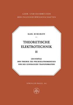 portada Theoretische Elektrotechnik: Grundzüge Der Theorie Des Wechselstromkreises Und Des Einphasigen Transformators (en Alemán)