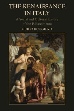 portada The Renaissance in Italy: A Social and Cultural History of the Rinascimento (in English)