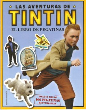 portada Las Aventuras de Tintin: Libro de Pegatinas Reutilizables (in Spanish)