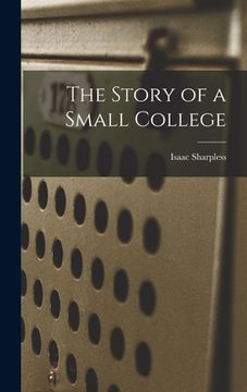 portada The Story of a Small College (en Inglés)