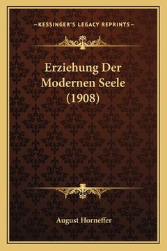 portada Erziehung Der Modernen Seele (1908) (in German)