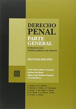 portada Derecho Penal. Parte General (2ª Ed. ) Introducción Teoría Jurídica del Delito (in Spanish)