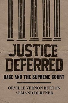 portada Justice Deferred: Race and the Supreme Court (in English)