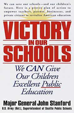 portada Victory in our Schools: We can Give our Children Excellent Public Education (en Inglés)