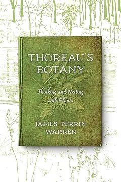 portada Thoreau’S Botany: Thinking and Writing With Plants (Under the Sign of Nature: Explorations in Environmental Humanities) (in English)