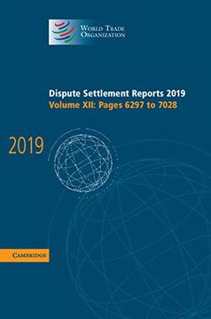 portada Dispute Settlement Reports 2019: Volume 12, Pages 6297 to 7028 (in English)