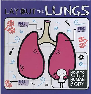 portada Lay out the Lungs (How to Build a Human Body) 