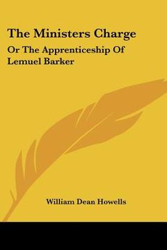 portada the ministers charge: or the apprenticeship of lemuel barker (in English)