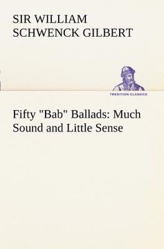 portada fifty "bab" ballads: much sound and little sense (en Inglés)