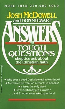 answers to tough questions skeptics ask about the christian faith (en Inglés)
