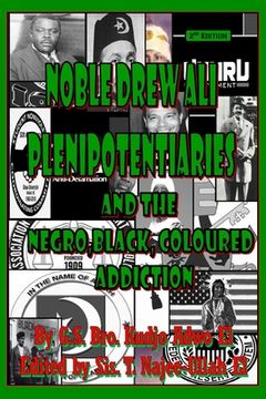 portada Noble Drew Ali Plenipotentiaries: And the Negro, Black, Coloured Addiction 