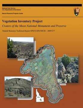 portada Vegetation Inventory Project: Craters of the Moon National Monument and Preserve (en Inglés)