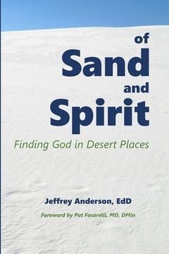 portada of Sand and Spirit: Finding God in Desert Places (in English)