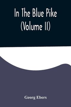 portada In The Blue Pike (Volume II) (en Inglés)