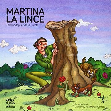 portada Martina, la lince (Felix Amigo De Animales)