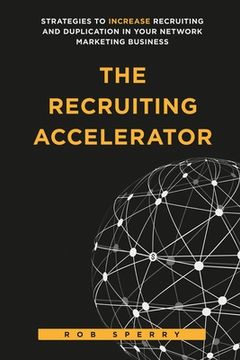 portada The Recruiting Accelerator (en Inglés)