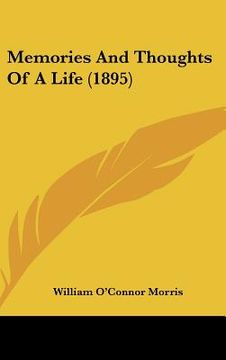 portada memories and thoughts of a life (1895) (en Inglés)